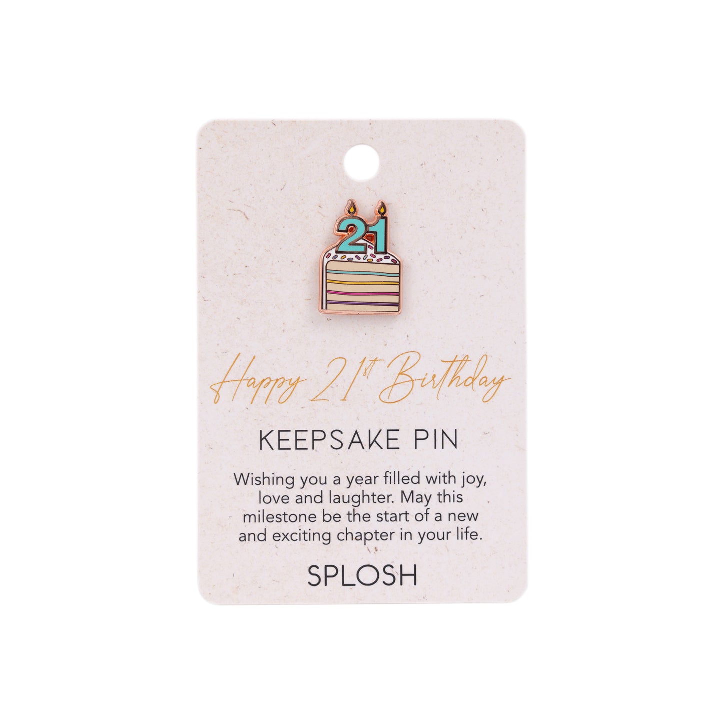 Splosh - Keepsake Pin 21st Birthday