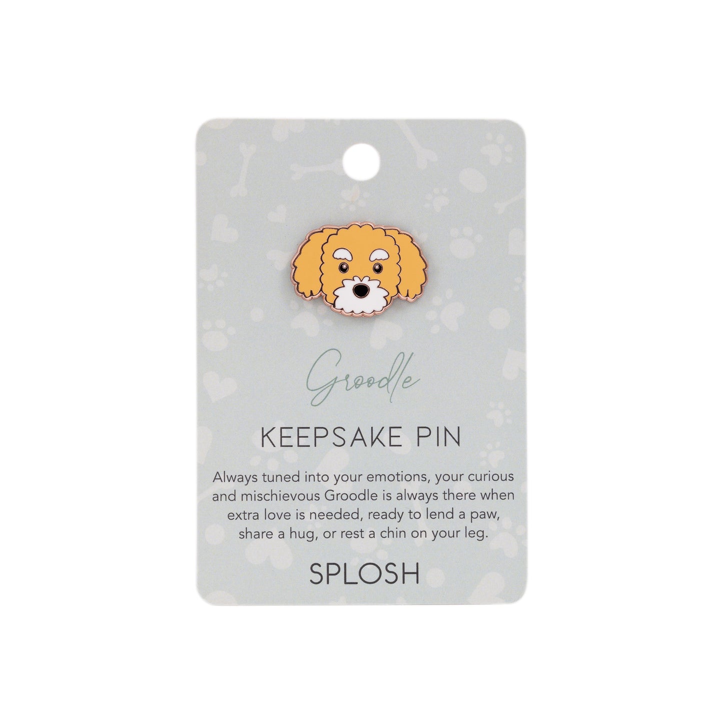 Splosh - Keepsake Pin Groodle