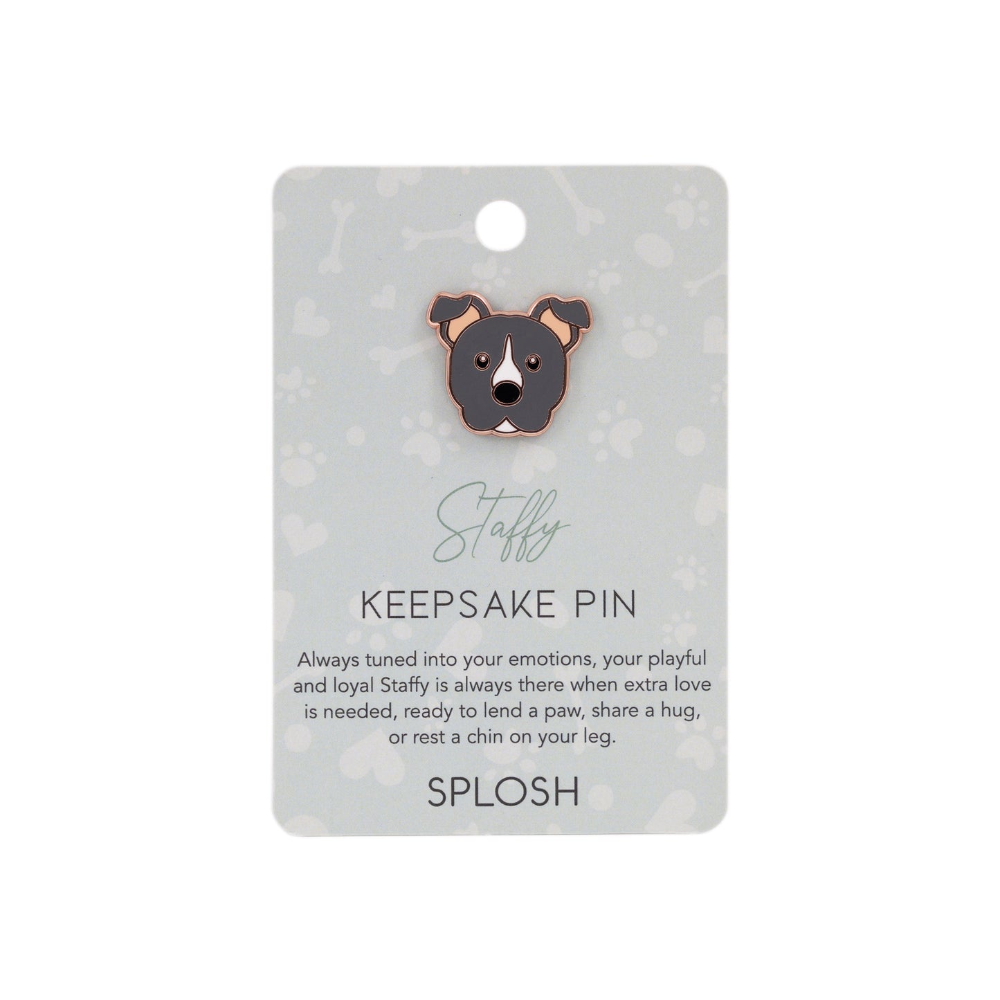 Splosh - Keepsake Pin Staffy