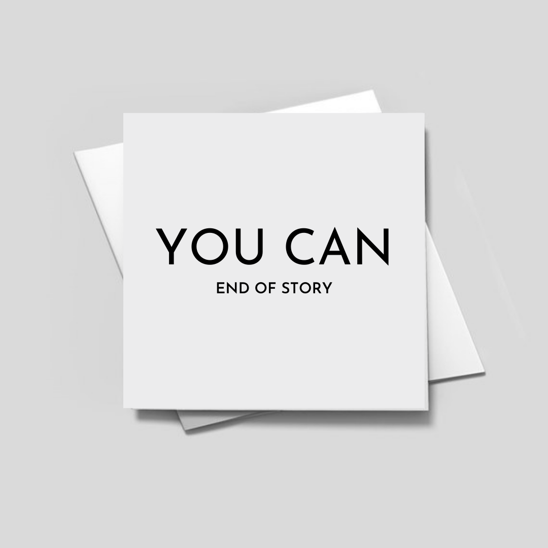 You Can - Fierce One Greeting Card
