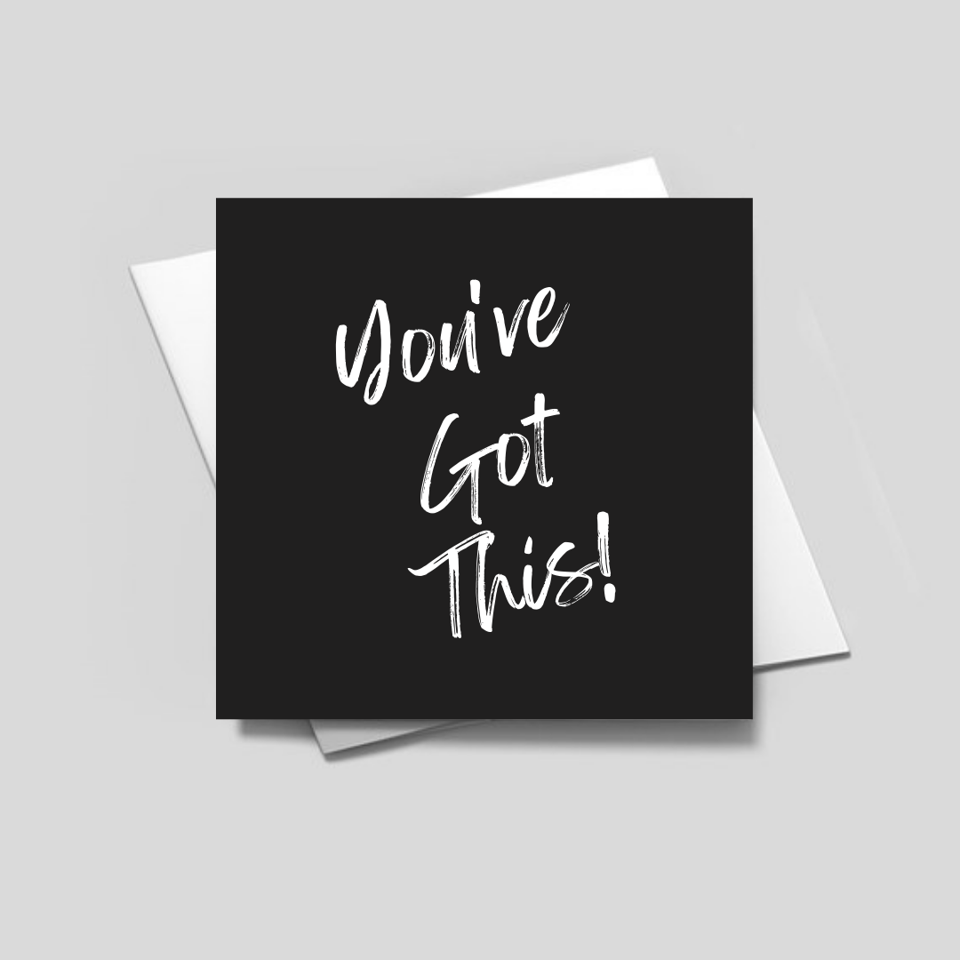 You've Got This - Fierce One Greeting Card