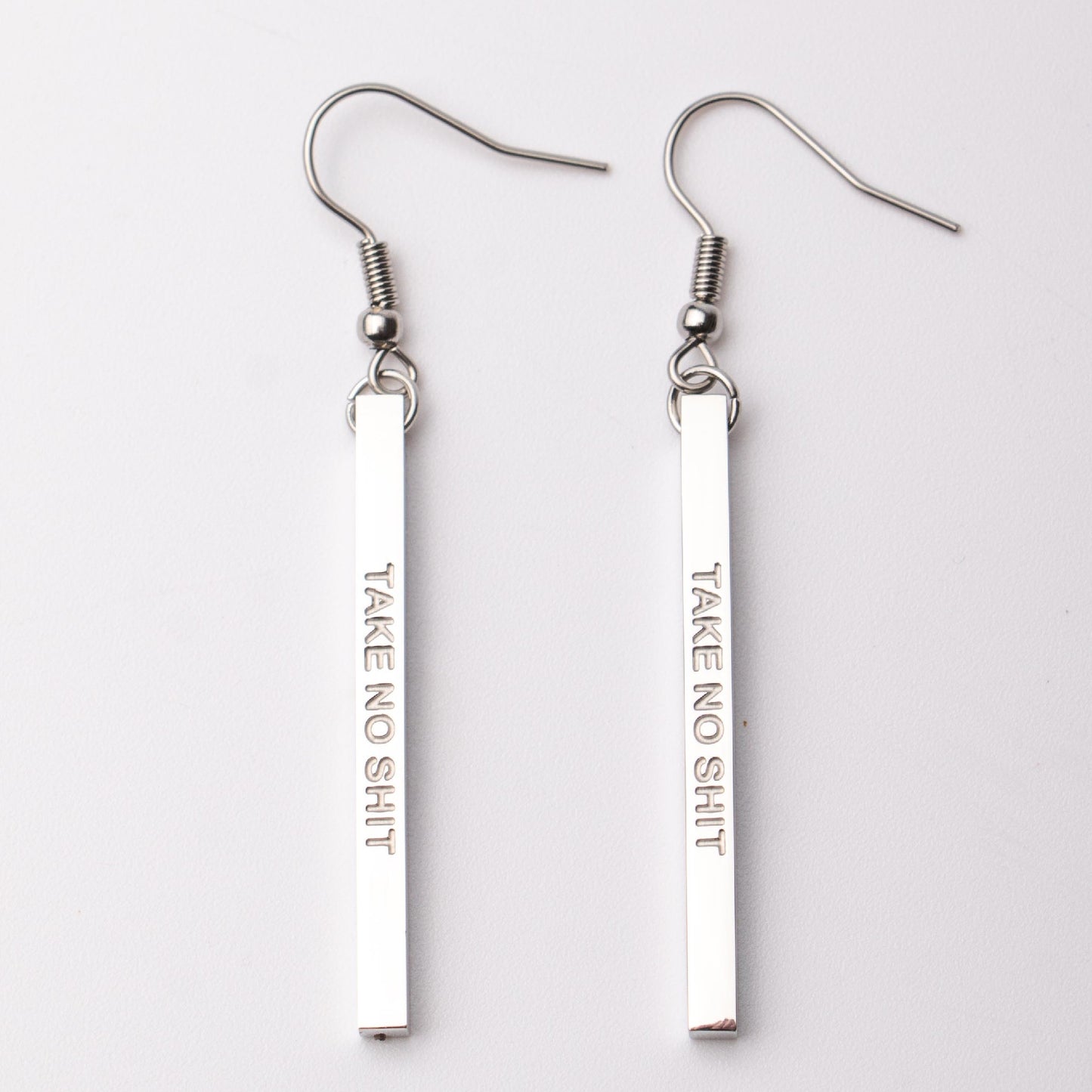 Take Not Shit Bar Earrings - Fierce One
