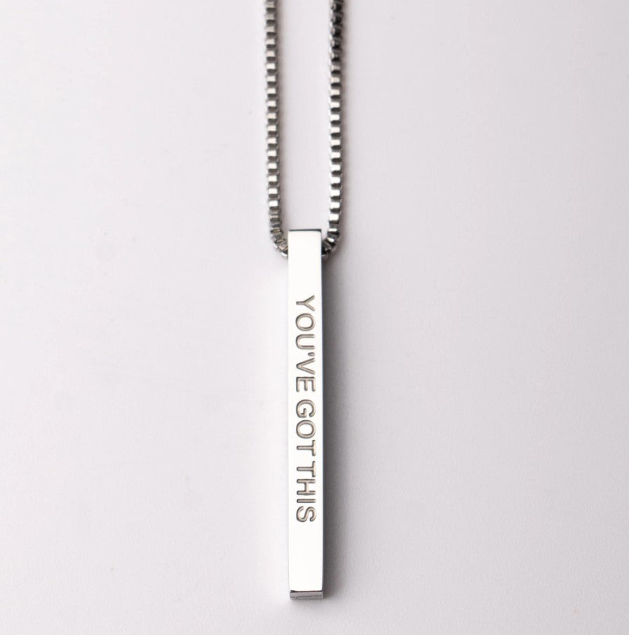 You've Got This Bar Pendant - Fierce One