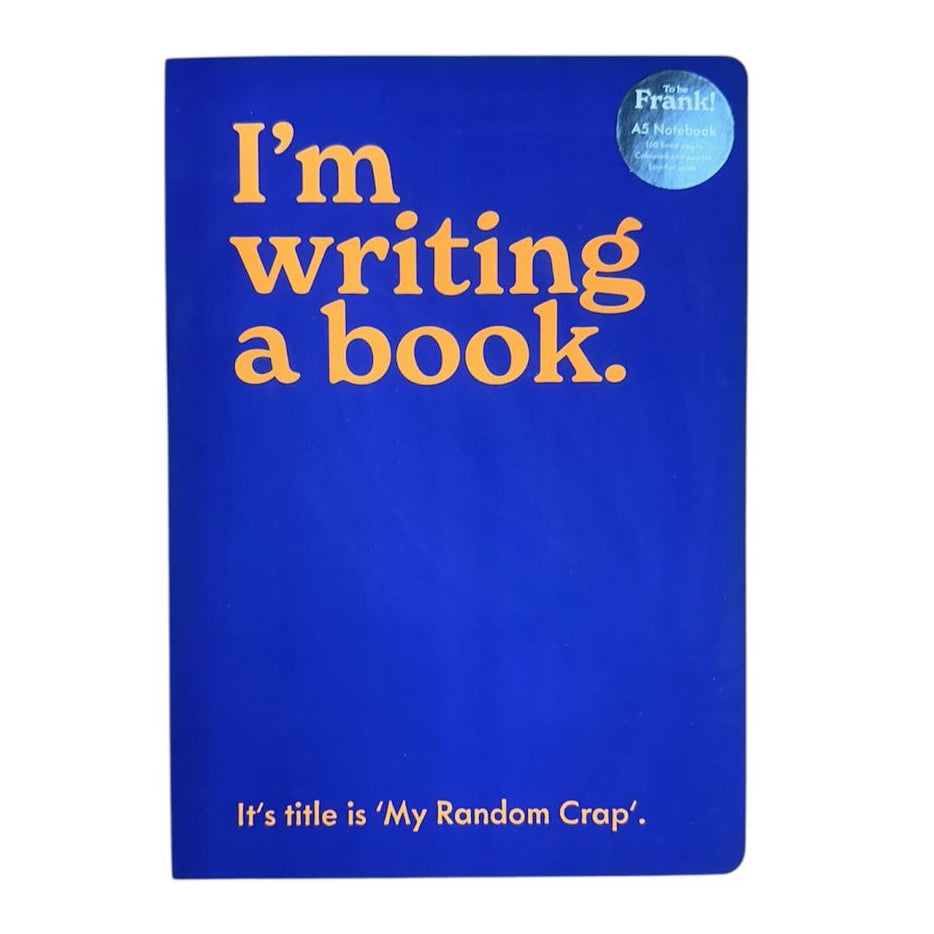 Im Writing a Book A5 Note Book