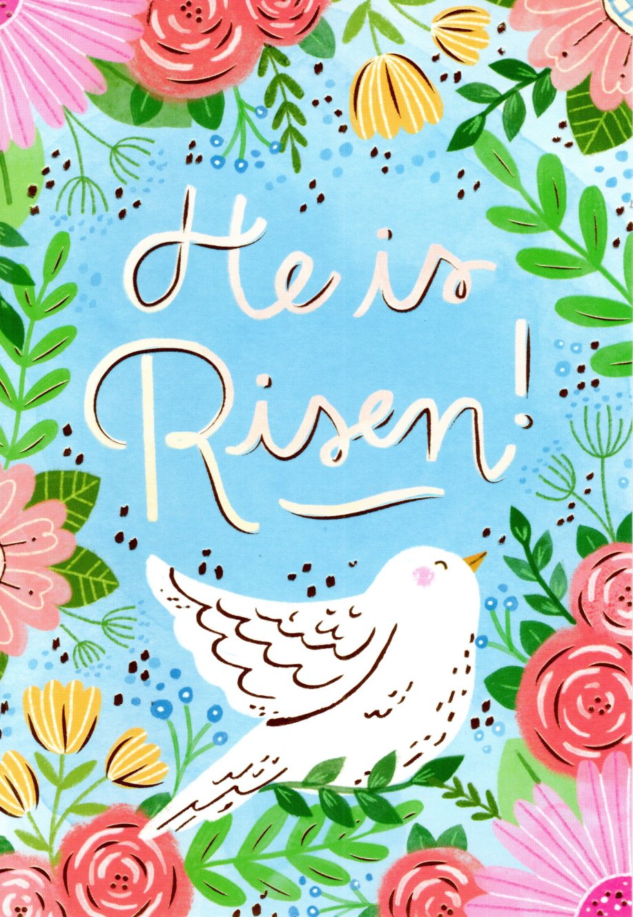 HE IS RISEN
