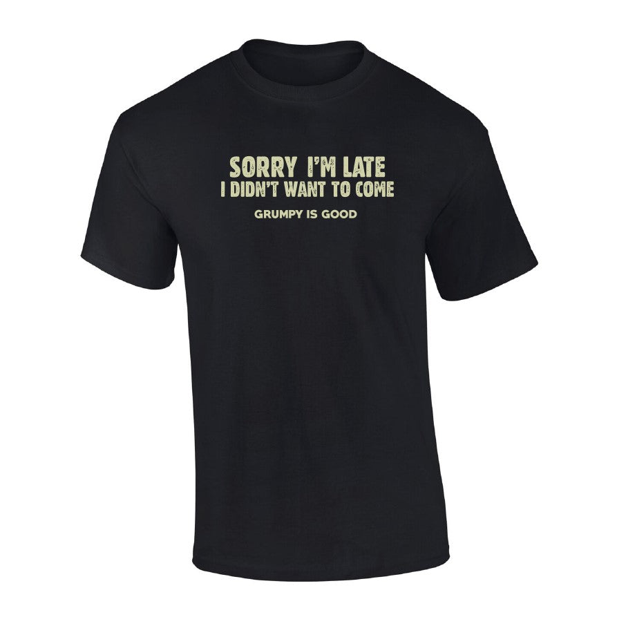 Sorry I'm Late Black T-shirt [sz:large]