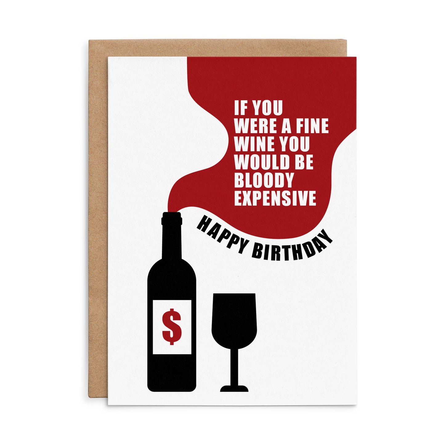 If You Were Fine Wine - Defamations Birthday Card