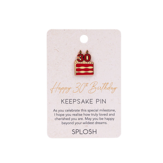 Splosh - Keepsake Pin 30th Birthday