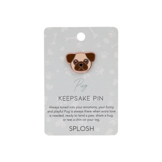 Splosh - Keepsake Pin Pug