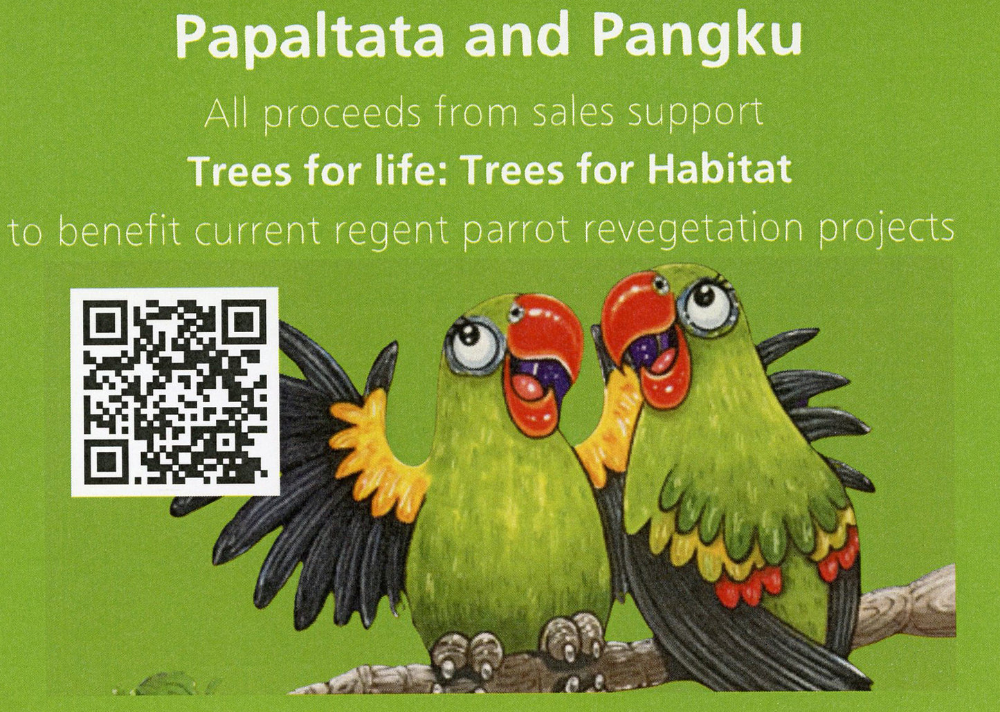 Papaltata & Pangku An Australian Regent Parrot Story